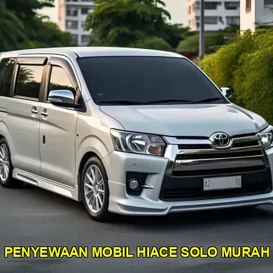 penyewaan mobil hiace solo murah